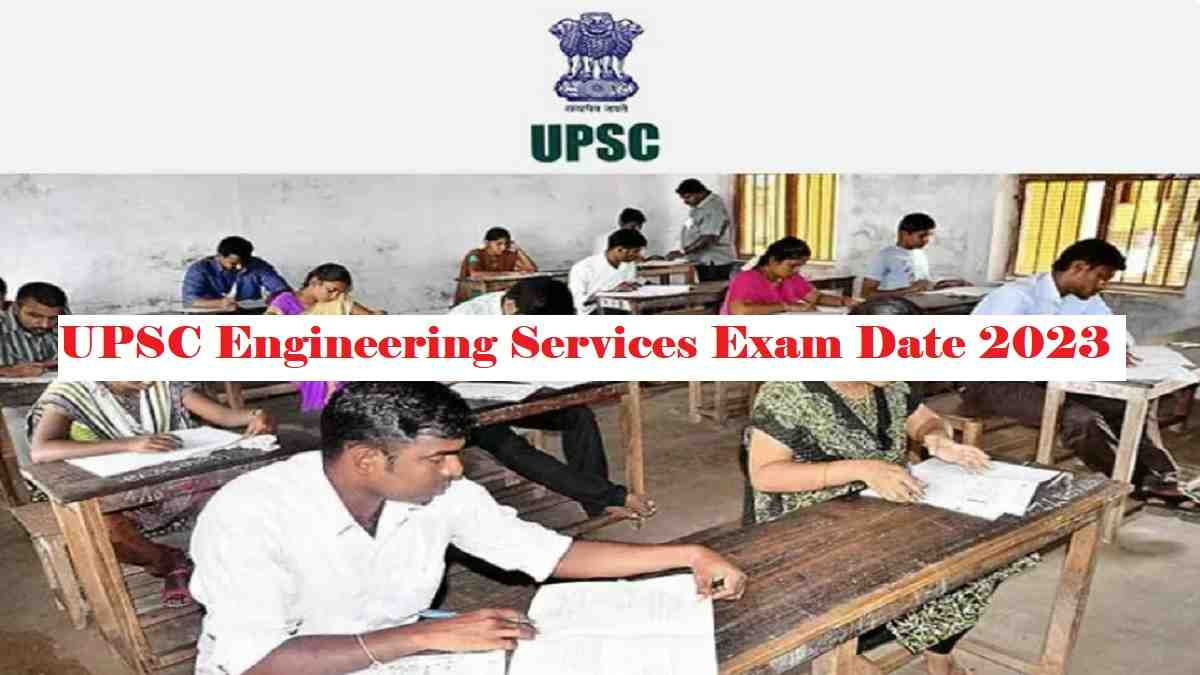 UPSC Engineering Services Exam Date 2023